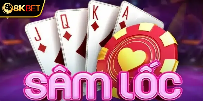 Tổng quan về sâm lốc 8KBET
